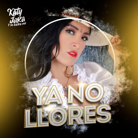 Ya No Llores