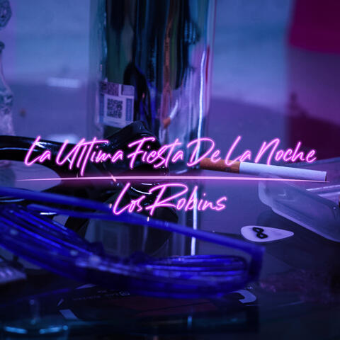La Última Fiesta de la Noche