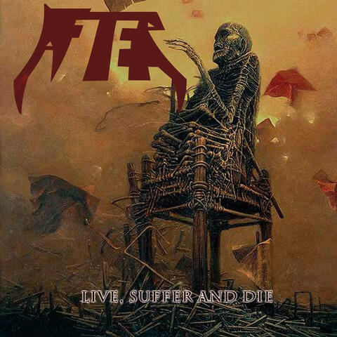 Live, Suffer and Die