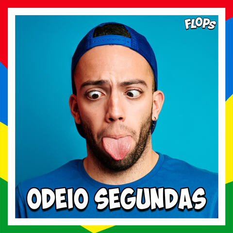 Odeio Segundas