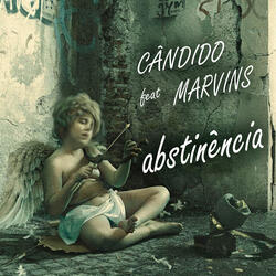 Abstinência (ft. Marvins)