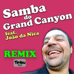 Samba do Grand Canyon (ft. João da Nica)