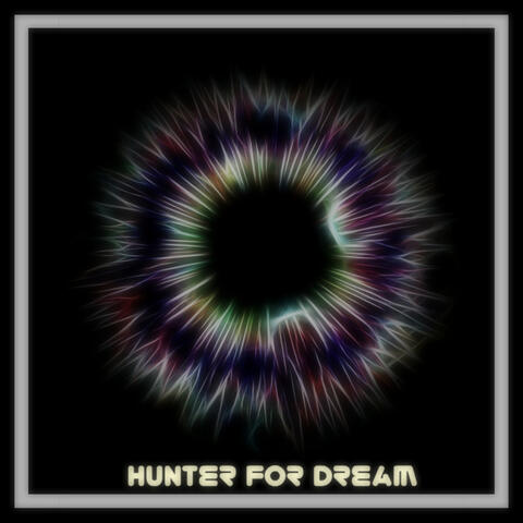 Hunter for Dream