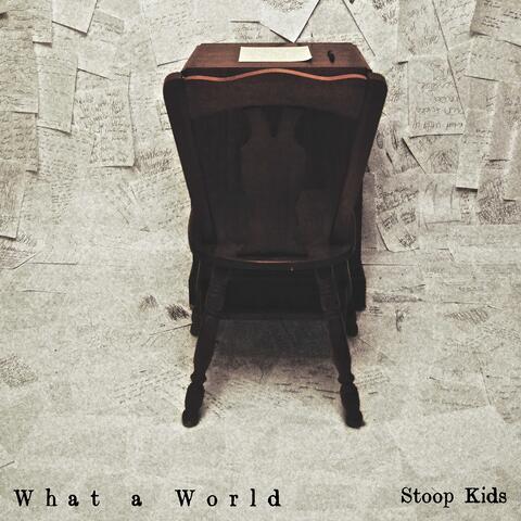 What a World