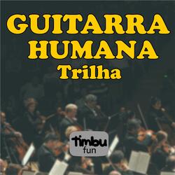 Guitarra Humana (Trilha)