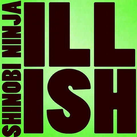 Ill Ish
