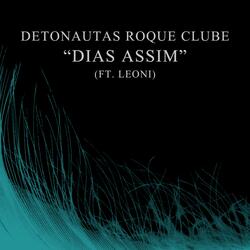 Dias Assim (ft. Leoni)