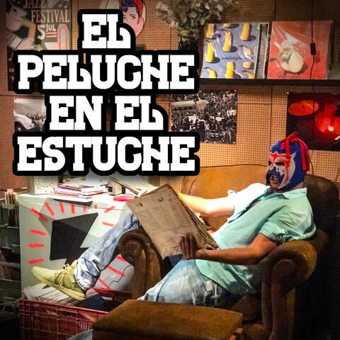 El Peluche en el Estuche