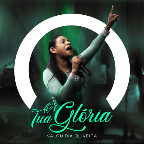 A Tua Glória