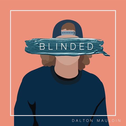 Blinded