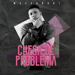 Chega  de Problema