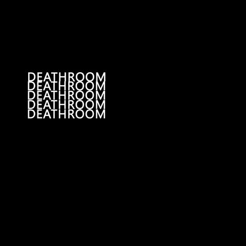 Deathroom
