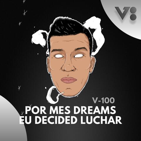 Por Mes Dreams Eu Decided Luchar