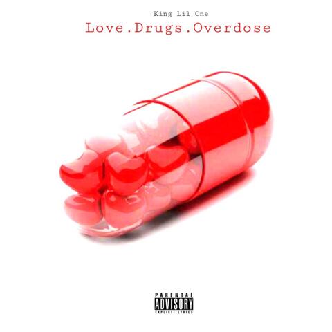 Love. Drugs. Overdose