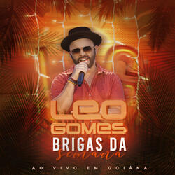 Brigas de Semana (Ao Vivo em Goiânia)