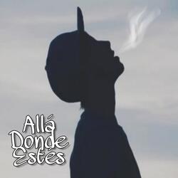 Allá Donde Estés