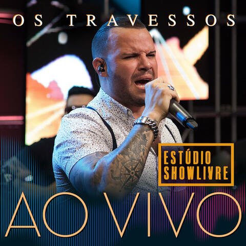 Os Travessos no Estúdio Showlivre, Vol. 2