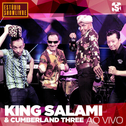 King Salami And The Cumberland Three no Estúdio Showlivre
