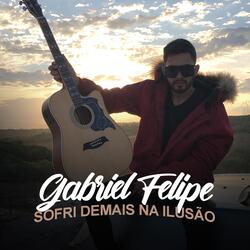 Sofri Demais na Ilusão