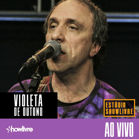 Violeta de Outono no Estúdio Showlivre