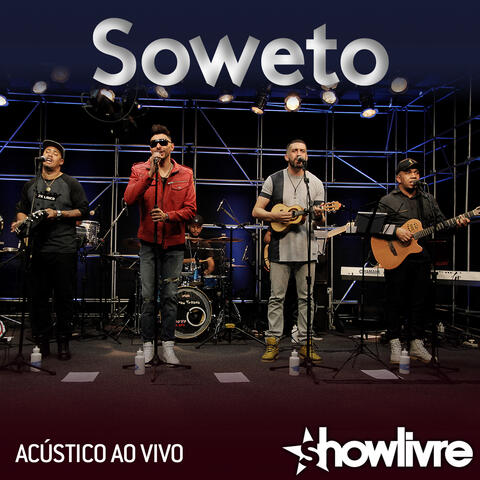 Soweto no Estúdio Showlivre (Acústico)