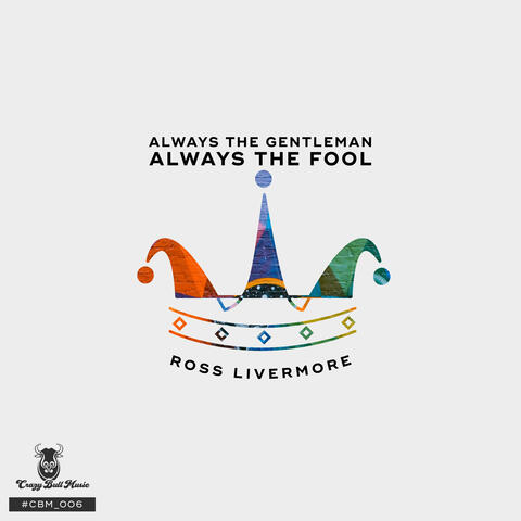 Always the Gentleman, Always the Fool