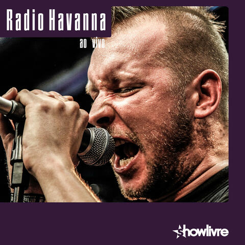 Radio Havanna no Estúdio Showlivre
