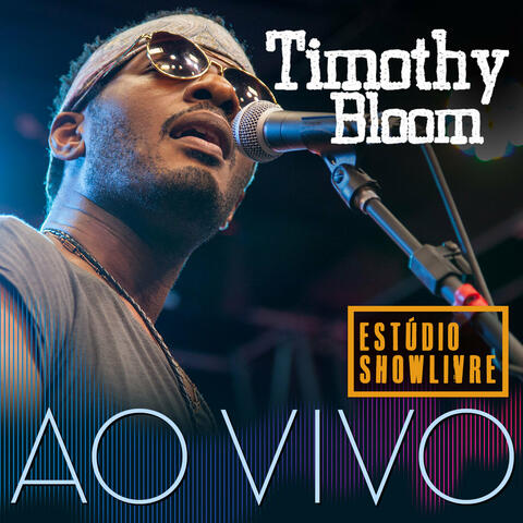 Timothy Bloom no Estúdio Showlivre