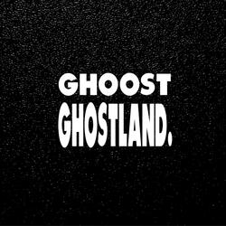 Ghostland