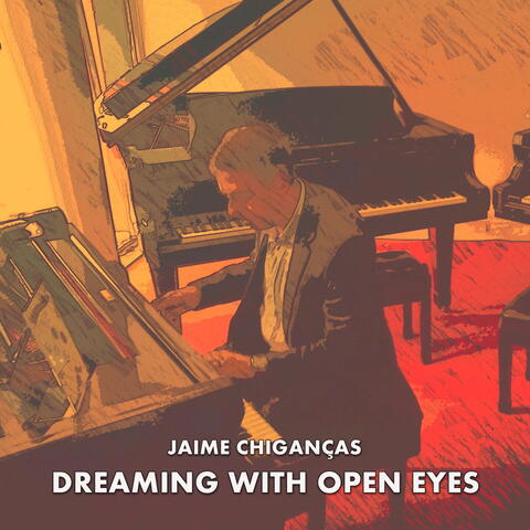 Dreaming with Open Eyes