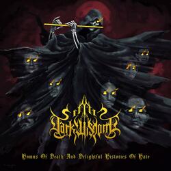 Hymns of Death and Delightful Histories of Hate