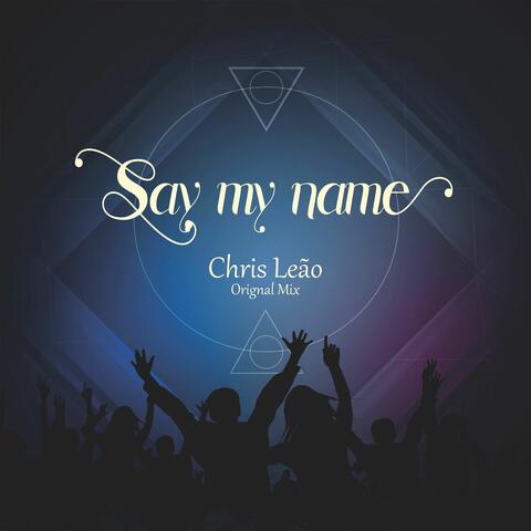 Say My Name