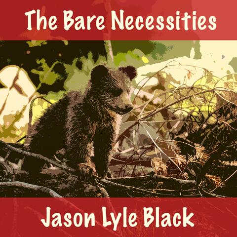 The Bare Necessities
