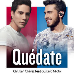 Quédate (ft. Gustavo Mioto)
