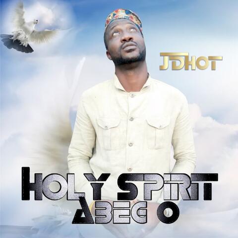 Holy Spirit Abeg O