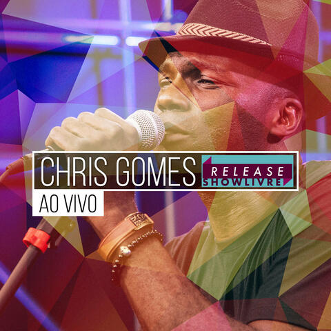 Chris Gomes no Release Showlivre