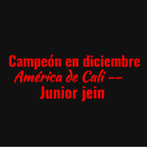 Campeón en Diciembre - América de Cali