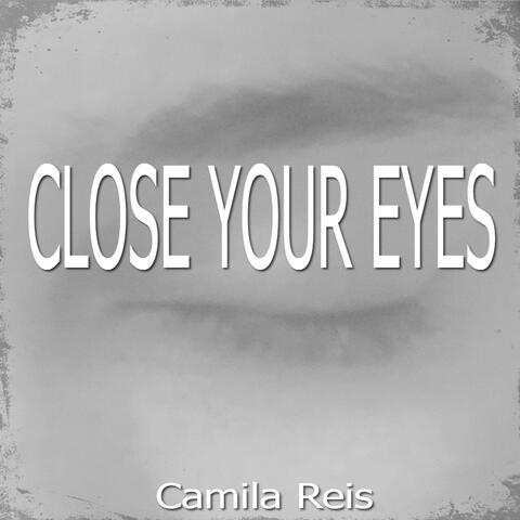 Close Your Eyes