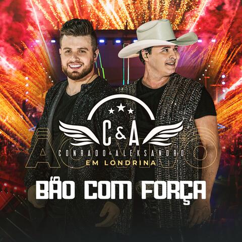 Bão Com Força (Ao Vivo em Londrina)