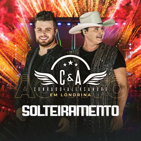 Solteiramento (Ao Vivo em Londrina)