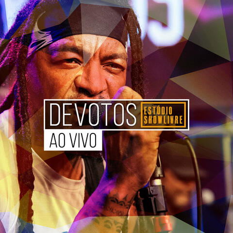 Devotos no Estúdio Showlivre