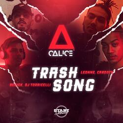 Trash Song (ft. Bevíck, DJ Torricelli, Leonne & Cardote)