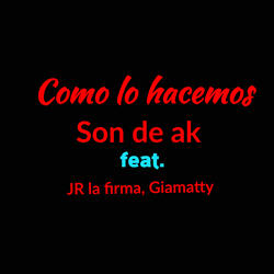 Como Lo Hacemos