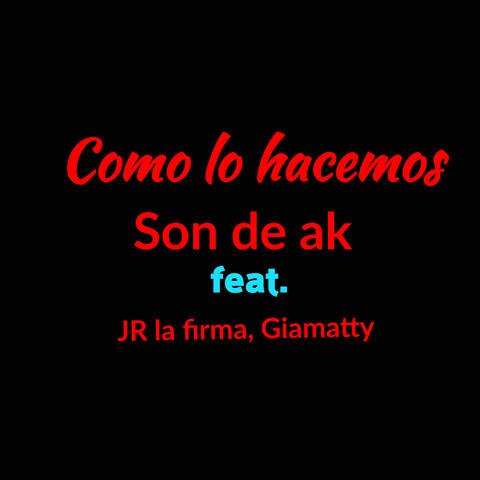 Como Lo Hacemos