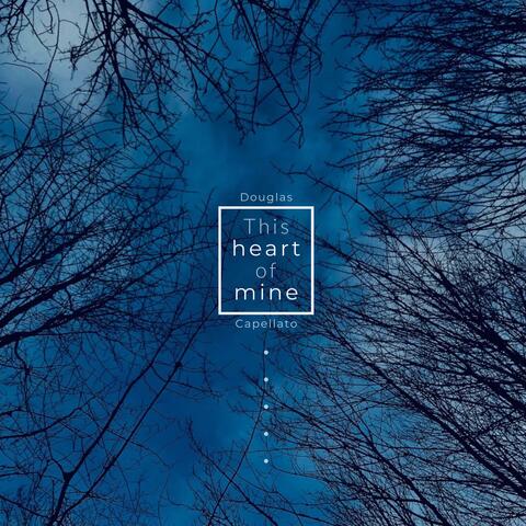 This Heart of Mine