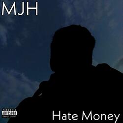 Hate Money