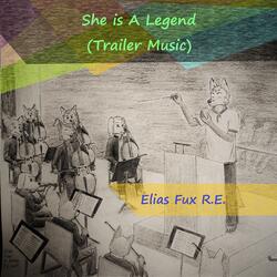 She Is a Legend (Trailer Music)
