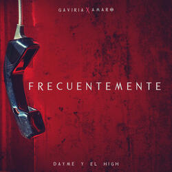 Frecuentemente (ft. Gaviria & Amaro)