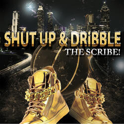 Shut up and Dribble