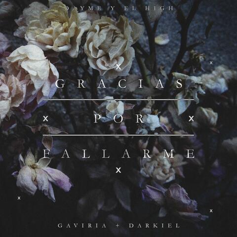 Gracias por Fallarme